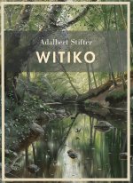 ADALBERT STIFTER WITIKO VOLLST NDIGE NEU
