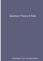 Quantum Theory & Sets