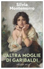 altra moglie di Garibaldi
