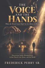 THE VOICE AND THE HANDS