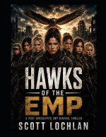Hawks of the EMP