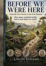 Before We Were Here