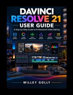 DaVinci Resolve 21 User Guide