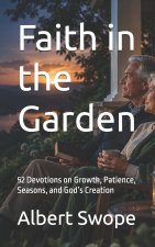 Faith in the Garden