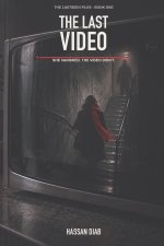 The Last Video
