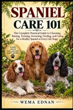 Spaniel Care 101