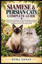 Siamese & Persian Cats Complete Guide
