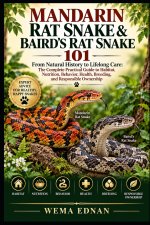 Mandarin Rat Snake & Baird's Rat Snake 101