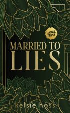 Married to Lies