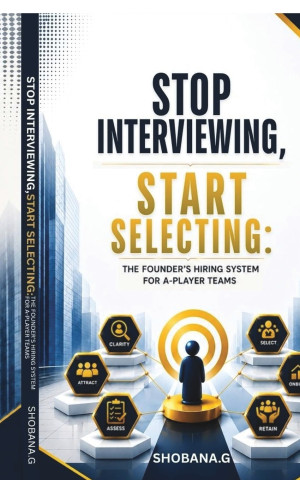 Stop Interviewing, Start Selecting