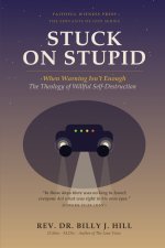 Stuck on Stupid