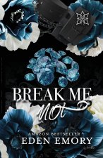 Break Me Not
