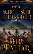 Der schottische Blutkrieger