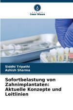 Sofortbelastung von Zahnimplantaten