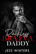 Reckless Bratva Daddy
