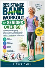 RESISTANCE BAND WORKOUT FOR SENIORS OVER 6O