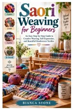Saori Weaving for Beginners