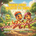When Dino Wants to Win