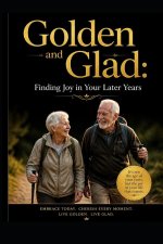 Golden and Glad