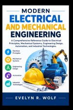 MODERN ELECTRICAL AND MECHANICAL ENGINEERING.