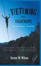 TEETERING ON A TIGHTROPE