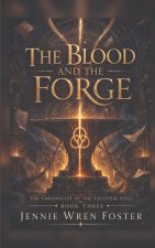 The Blood and the Forge