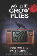 As the Crow Flies