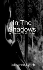 In The Shadows