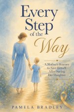Every Step of the Way