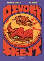 Divoký skejt - Ultimátní komiksová bible skateboardingu