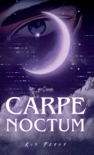 Carpe Noctum