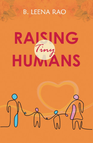 Raising Tiny Humans