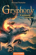 A sárkányok szövetsége - Gryphony 2. (2.kiadás)