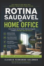 Rotina Saudável no Home Office
