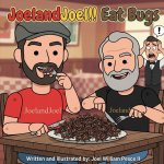 JOELandJOEL!!! Eat Bugs