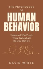 The Psychology of Human Behavior