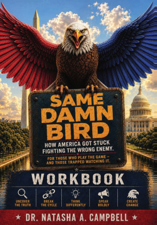 Same Damn Bird Workbook
