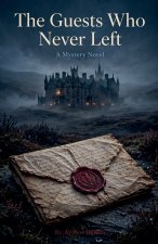 The Guests Who Never Left