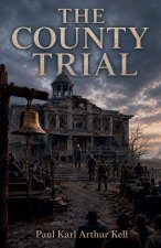 The County Trial