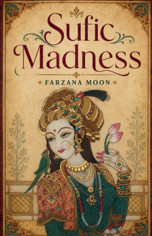 Sufic Madness
