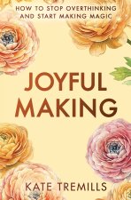 Joyful Making