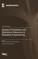 Applied Probability and Statistical Inference in Reliability Engineering