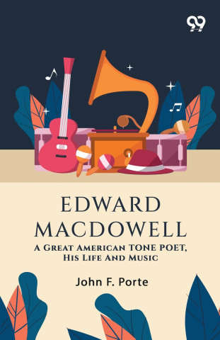 Edward Macdowell