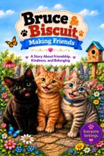 Bruce & Biscuit