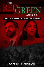 The Red/Green Axis 3.0