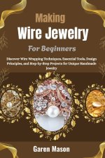 Making Wire Jewelry For Beginners