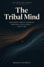 The Tribal Mind