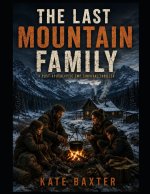The Last Mountain Family