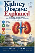 Kidney Disease Explained