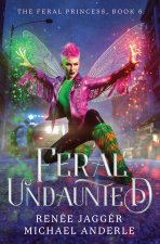 Feral Undaunted
